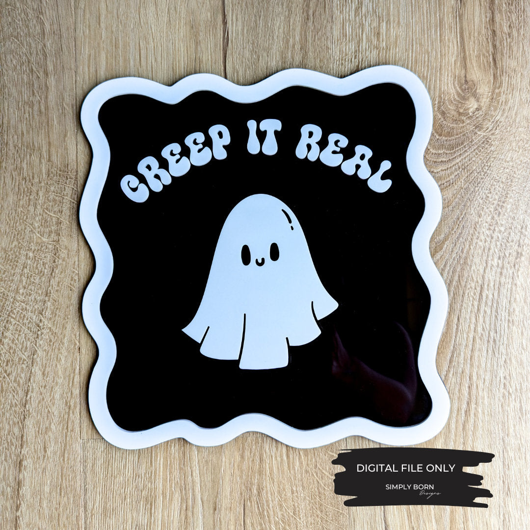 Creep It Real Sign SVG